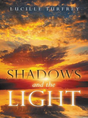 cover image of Shadows and the Light